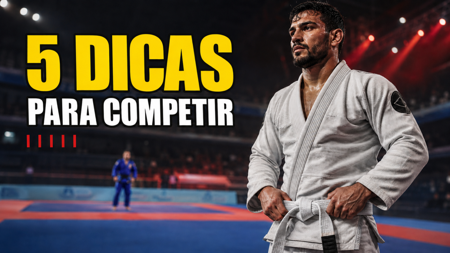 5 Dicas valiosas para competir no Jiu Jitsu