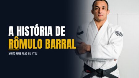História de Romulo Barral Jiu Jitsu