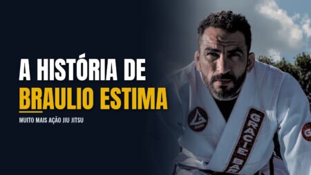 História de Braulio Estima Jiu Jitsu