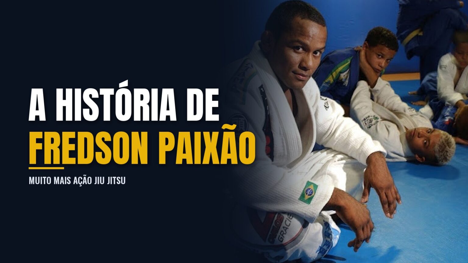 História de Fredson Paixão Jiu Jitsu