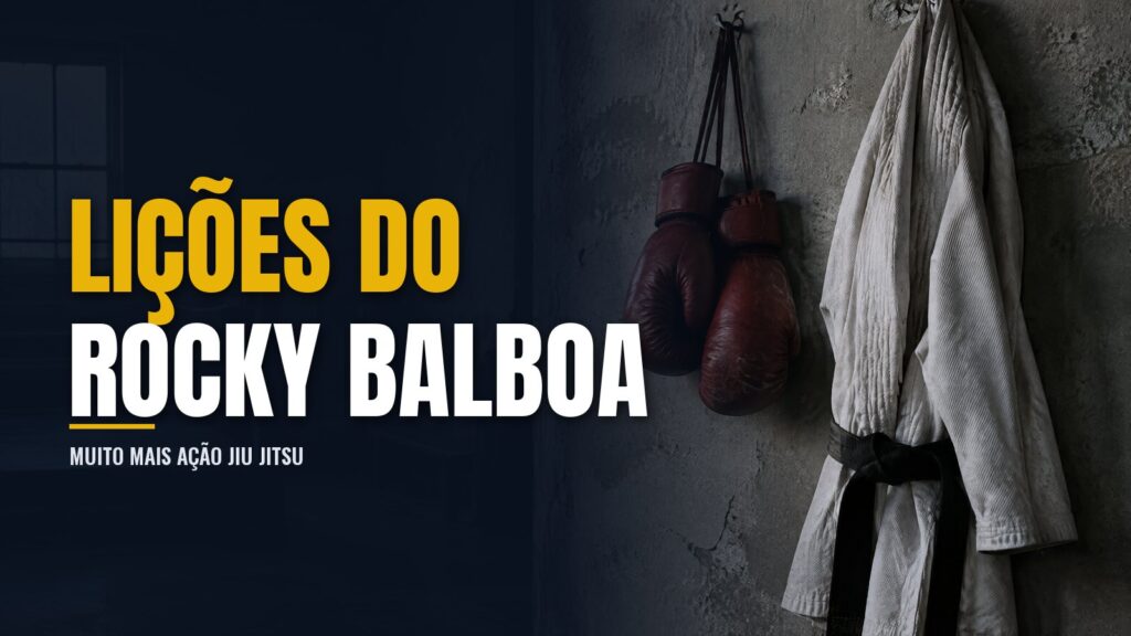 As lições de Rocky Balboa para o Jiu Jitsu: o manual do underdog