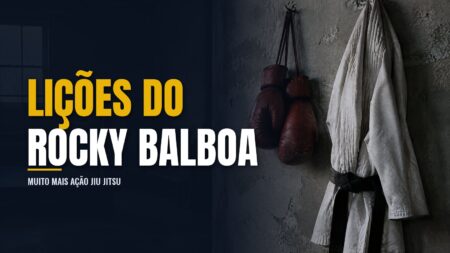 As lições de Rocky Balboa para o Jiu Jitsu: o manual do underdog