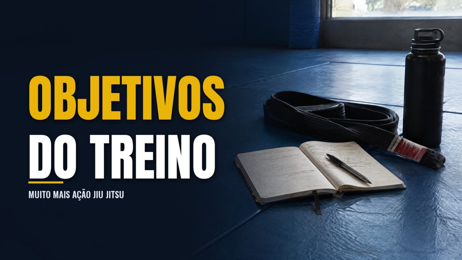 Objetivos de um treino de Jiu-Jitsu Objetivos de um treino de Jiu-Jitsu